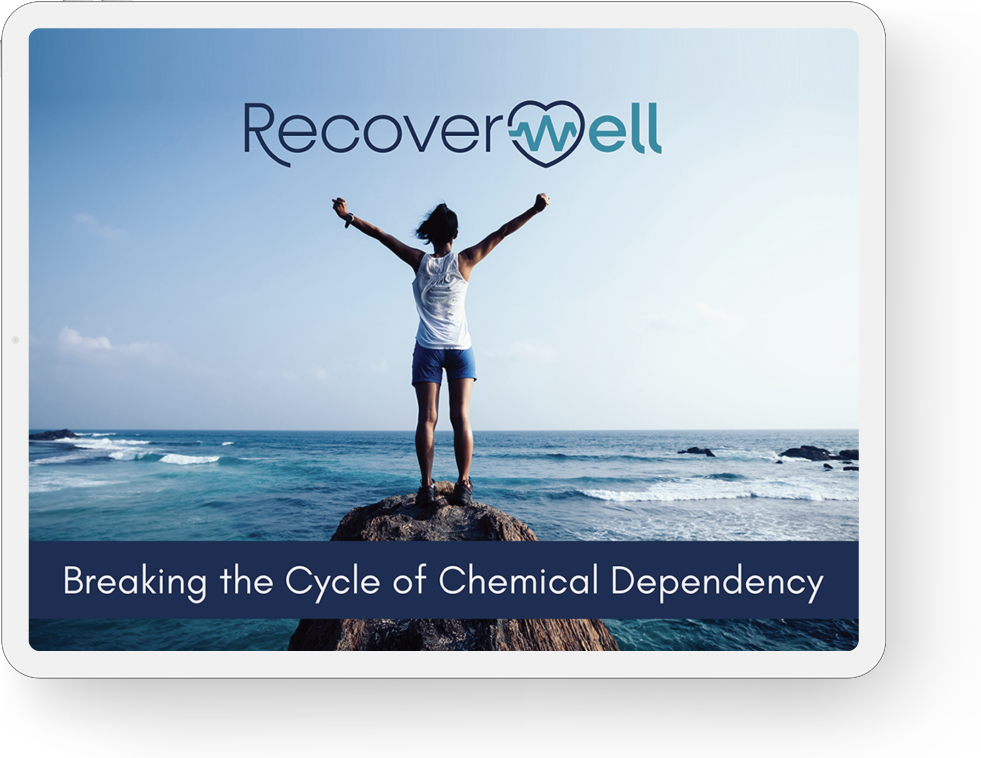RecoverWell: Breaking the Cycle of Chemical Dependency eBook